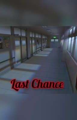 Last chance 