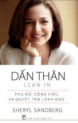 Đọc Truyện LEAN IN - DẤN THÂN  [Sheryl Sandberg ] - Truyen2U.Net