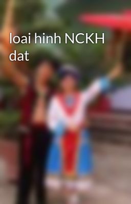 Đọc Truyện loai hinh NCKH dat - Truyen2U.Net