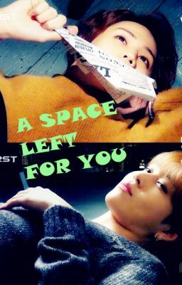 [longfic] A SPACE LEFT FOR YOU --- JunSeob.