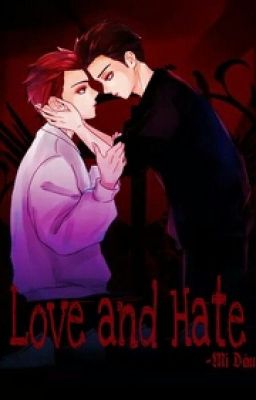 [Longfic] [ChanSoo] Love and Hate (End)