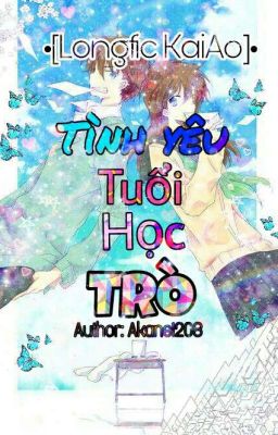 {Longfic KaiAo} Tình yêu tuổi học trò 1