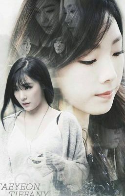 Đọc Truyện [LONGFIC] TaeNy - Tae yêu em, Tiffany Hwang! - Truyen2U.Net