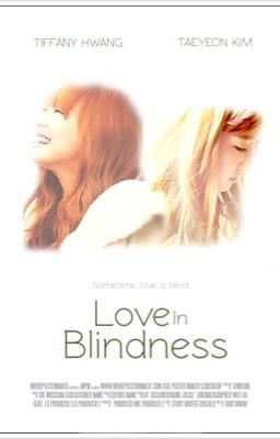 [LONGFIC][TRANS][TAENY] Love in Blindness