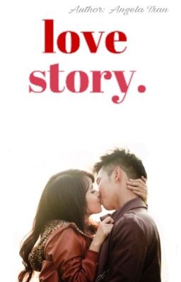 Đọc Truyện Love Story - Truyen2U.Net