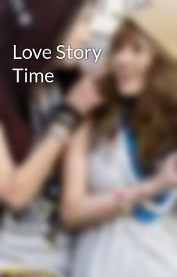 Love Story Time