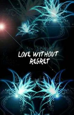 Love without regret [TaeJin]