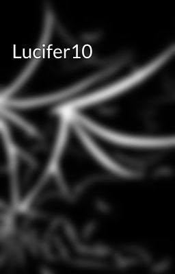 Đọc Truyện Lucifer10 - Truyen2U.Net