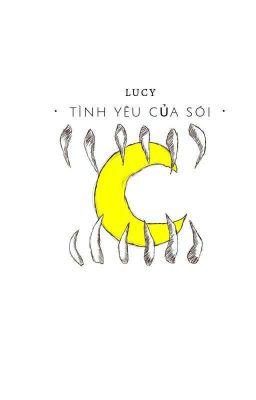 Đọc Truyện LUCY : Tình Yêu Của Sói - Truyen2U.Net