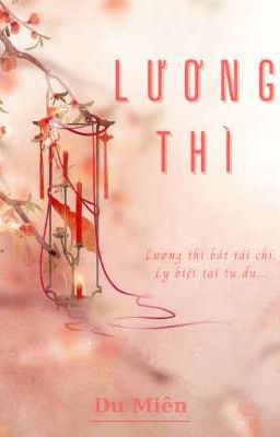 Lương Thì ( Cảm hứng lịch sử - thời Đinh - Tiền Lê )