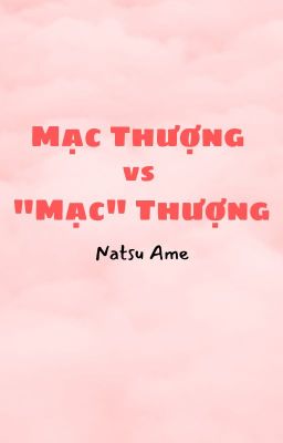 Mạc Thượng vs 