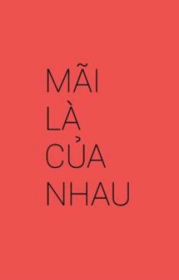 Mãi là của nhau