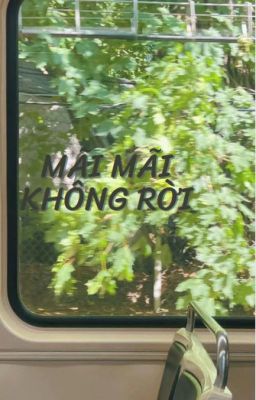 Mãi Mãi Không Rời