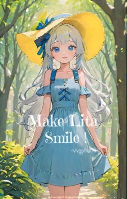 Make Lita Smile ! [Làm Lita Cười]