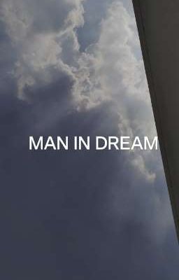 Đọc Truyện MAN IN DREAM - Truyen2U.Net