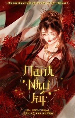 MẠNH NHƯ KÝ - Cửu Lộ Phi Hương