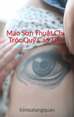 Mao Sơn Thuật Chi Tróc Quỷ Cao Thủ