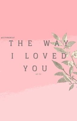 | MARKHUYCK | The Way I Loved You