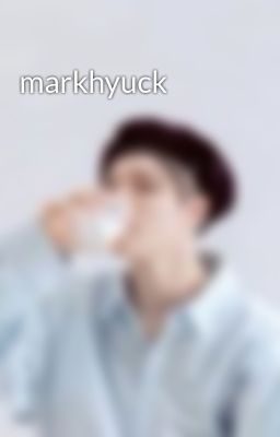 markhyuck