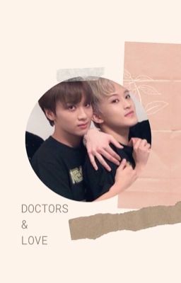 Đọc Truyện markhyuck; doctors & love - Truyen2U.Net