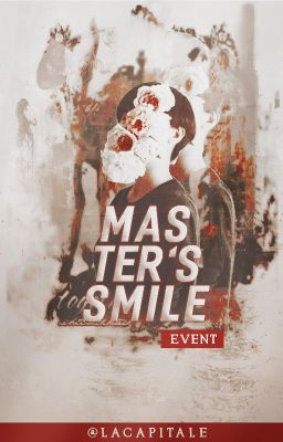 Đọc Truyện MASTERS' SMILES || LA CAPITALE || ĐÃ HOÀN THÀNH - Truyen2U.Net