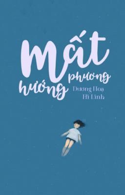 Đọc Truyện Mất Phương Hướng - Truyen2U.Net
