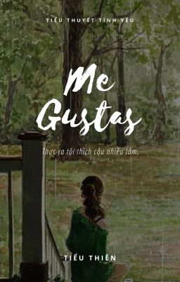 Đọc Truyện Me Gustas - Truyen2U.Net