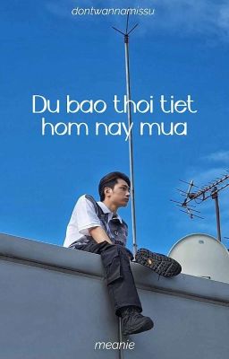 meanie - dự báo thời tiết hôm nay mưa