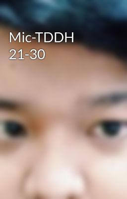 Mic-TDDH 21-30