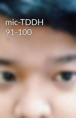 mic-TDDH 91-100
