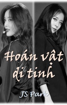 [MinYeon] Hoán vật di tinh |Syofjs||GL|