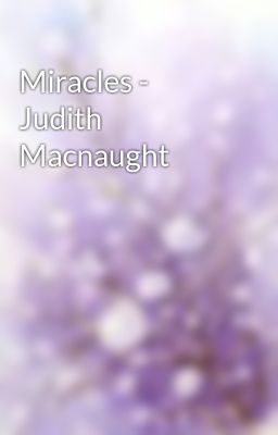 Miracles - Judith Macnaught