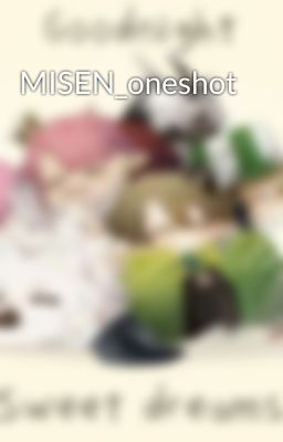 Đọc Truyện MISEN_oneshot - Truyen2U.Net