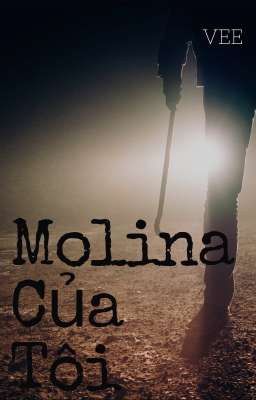 Đọc Truyện Molina Của Tôi - Truyen2U.Net