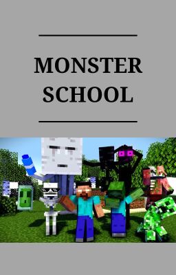 [ Monster school || Trường học quái vật ]