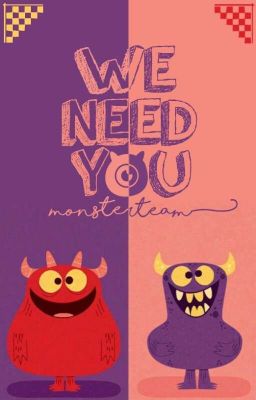 Monster Team ➵ We Need You [Open] 