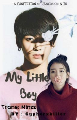 My Little Boy || JungKook × IU