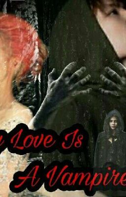 My Love Is A Vampire 