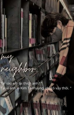 Đọc Truyện my neighbor kth.  - Truyen2U.Net