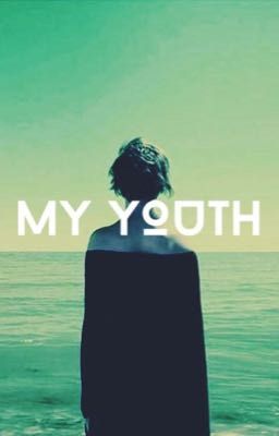MY YOUTH