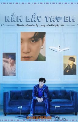 Đọc Truyện        NẮM LẤY TAY EM- fanfic<Yoongi+Unreal Girl> - Truyen2U.Net