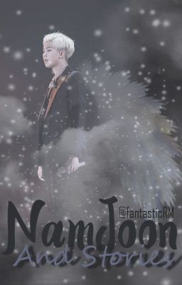[NamAll BTS] NamJoon và những câu chuyện