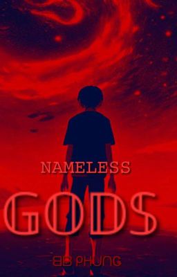 Đọc Truyện Nameless Gods - Truyen2U.Net