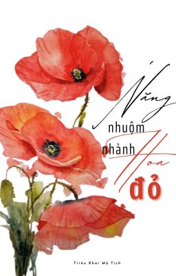 Nắng nhuộm nhành hoa đỏ