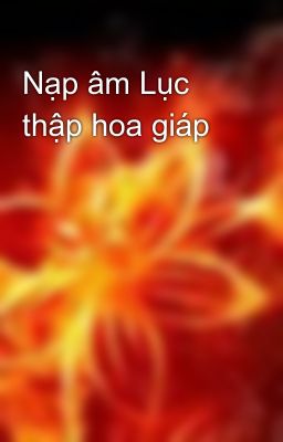 Nạp âm Lục thập hoa giáp