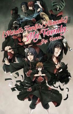 [Naruto Fanfic/Akatsuki] My Family.