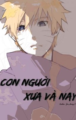 Đọc Truyện [Naruto fanfic] Con người xưa và nay ~ Hoàn ~ - Truyen2U.Net