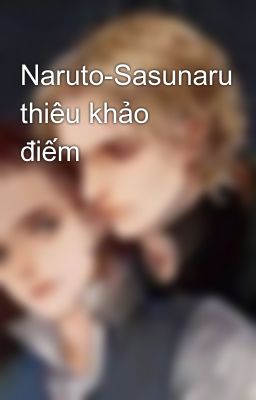 Naruto-Sasunaru thiêu khảo điếm