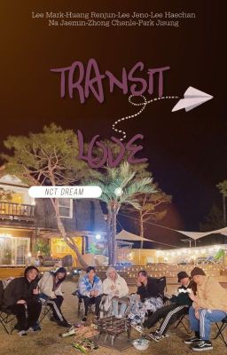 NCT DREAM • TRANSIT LOVE