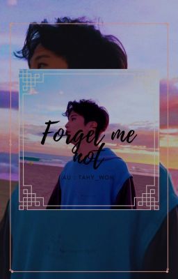 NCT {Forget me not}
